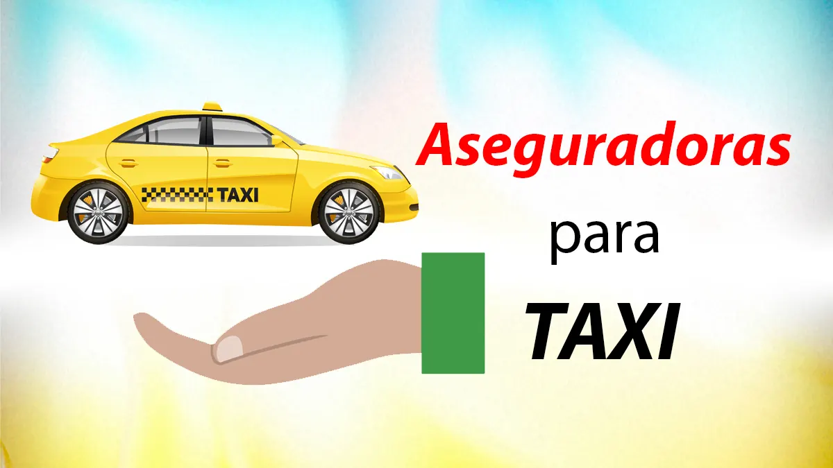 Aseguradoras para taxi