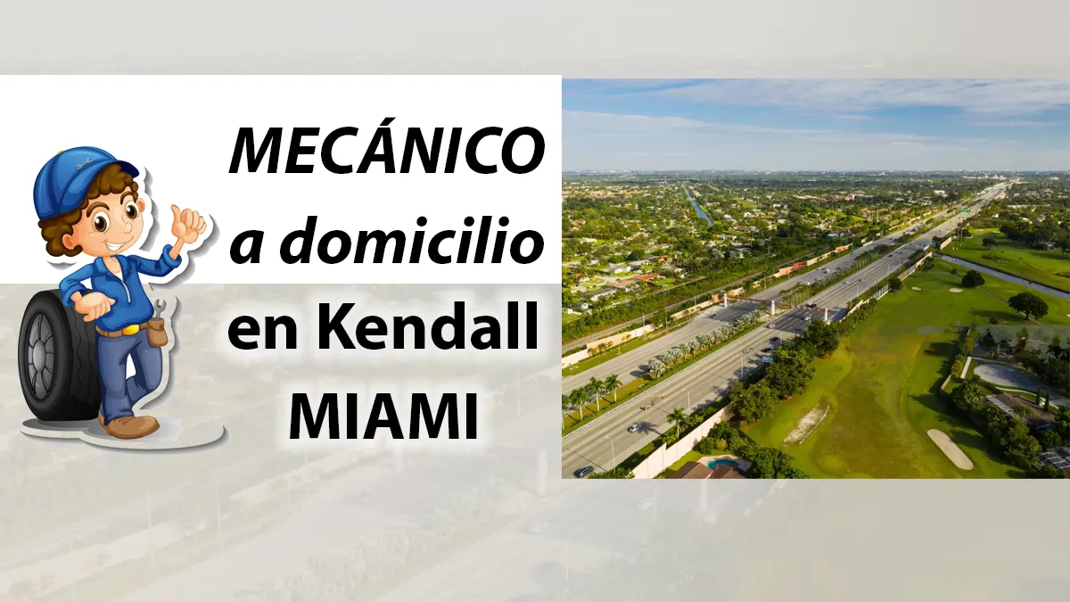 Mecánico a domicilio en Kendall Miami